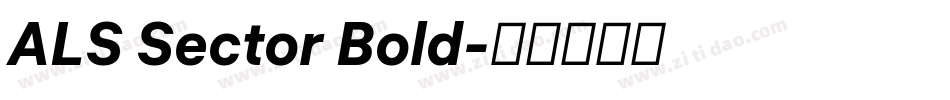 ALS Sector Bold字体转换